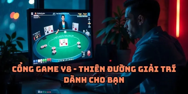 Cổng game y8 - Thiên đường giải trí dành cho bạn